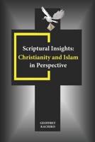 Scriptural Insights: Christianity and Islam in Perspective B0DRXTZW11 Book Cover