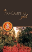 The No-Campfire Girls 149755926X Book Cover