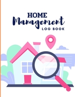 Home management Log book: This is the perfect planner for helping you to get organized while you're in the process of important contacts log, inventy list, warrantty&service log and maintenance log. G 1673542271 Book Cover