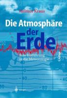 Die Atmosphare Der Erde: Eine Einfuhrung in Die Meteorologie 3662312417 Book Cover