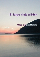 El largo viaje a Edén 1471679705 Book Cover