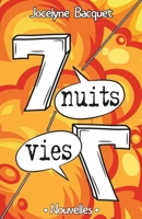 Sept nuits, sept vies: Recueil de nouvelles (Histoires de femmes) (French Edition) 2494286395 Book Cover