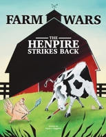 Farm Wars The Henpire Strikes Back B0DMPPLCSV Book Cover