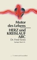 Herz Und Kreislauf ABC: Motor Des Lebens 3764317884 Book Cover