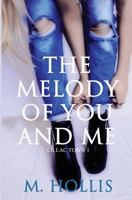 The Melody of You and Me 1539050998 Book Cover