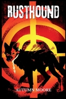 Rusthound B0GXYXJ43B Book Cover