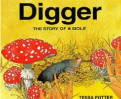 Digger : The Story of a Mole in the Fall 0817246231 Book Cover