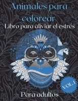 Libro para colorear de animales para adultos: Hermosos dise�os de animales para aliviar el estr�s Libro para colorear para adultos 50 dise�os �nicos para aliviar el estr�s y la relajaci�n 0605005443 Book Cover