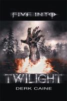 Five Into Twilight 1499008341 Book Cover