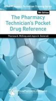 The Pharmacy Technician's Pocket Drug Reference 1582122679 Book Cover