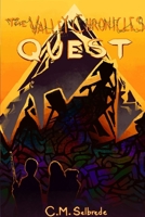 The Valley Chronicles: Quest (The Valley Chronicles, #2) 1365906701 Book Cover