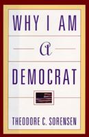 Why I Am a Democrat 0805044140 Book Cover