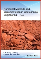 Numerical Methods and Implementation in Geotechnical Engineering – Part 1 (Frontiers in Civil Engineering) 9811437386 Book Cover