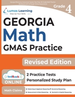 Georgia Milestones Assessment System Test Prep: 4th Grade Math Practice Workbook and Full-length Online Assessments: GMAS Study Guide 1945730730 Book Cover