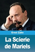 La Scierie de Mariels (French Edition) 3690827426 Book Cover