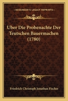 Über die Probenächte der teutschen Bauernmädchen 3337357873 Book Cover