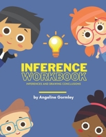 Inference Workbook: Inferences and Drawing Conclusions B091GM8LVX Book Cover