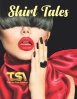 Shirt Tales : Tsa 1549829904 Book Cover
