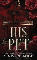 His Pet 1964736110 Book Cover