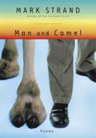 Man and Camel: Poems 0307262960 Book Cover