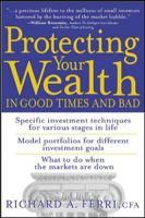 Protecting Your Wealth in Good Times and Bad 0071408177 Book Cover