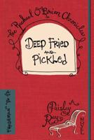 Deep Fried and Pickled 1500685046 Book Cover