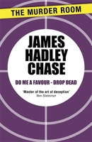 Do Me a Favour-Drop Dead 0552105740 Book Cover