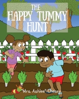 The Happy Tummy Hunt 1953426034 Book Cover