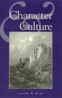 Character and Culture 0847684741 Book Cover