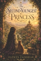 The Second-Youngest Princess: Book One of the Valdreshe Trilogy B0HGN2M329 Book Cover