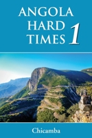 Angola: Hard Times 1 1786232537 Book Cover