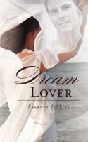Dream Lover 1468126237 Book Cover
