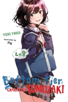 Bottom-Tier Character Tomozaki, Vol. 8 1975335503 Book Cover