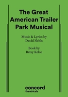 The Great American Trailer Park Musical 0822221373 Book Cover