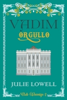 Vadim: Orgullo (Libro 2 Club Revenge) B0BF361TNK Book Cover