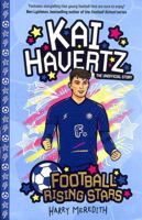 Kai Havertz (Football Rising Stars) 1782269002 Book Cover