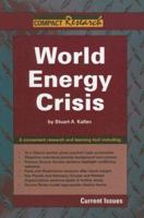 World Energy Crisis (Compact Research Series) 1601520115 Book Cover