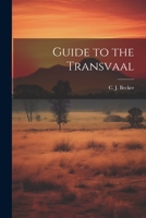 Guide to the Transvaal 1021964417 Book Cover