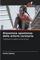 Dissezione spontanea delle arterie coronarie (Italian Edition) 6208186072 Book Cover