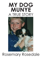 My Dog Munye 0993533299 Book Cover