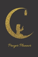 Prayer Planner: Prayer Journal Islam Muslims Muhammad Planner Arabic Ramadan (Faith) 1677714522 Book Cover