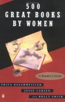 500 Great Books by Women: A Reader's Guide 0140175903 Book Cover