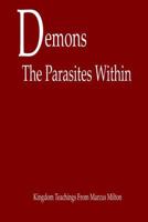 Demons: The Parasites Within 1494960176 Book Cover