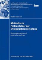 Methodische Problemfelder Der Erfolgsfaktorenforschung: Bestandsaufnahme Und Empirische Analysen 383491407X Book Cover