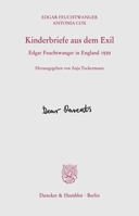 Kinderbriefe Aus Dem Exil: Edgar Feuchtwanger in England 1939 (German Edition) 3428192605 Book Cover