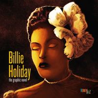 Billie Holiday: The Graphic Novel: Women in Jazz 1970047135 Book Cover