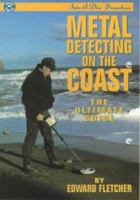 Metal Detecting On The Coast 0952949105 Book Cover