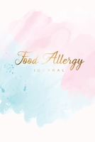 Food Allergy Journal: Beautiful Watercolor Cover, A Simple Diary Food and Sensitivity Journal, Tracking Intake Meals Plan Eat, Diet, Symptoms Log, Mood 1703833678 Book Cover