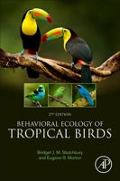 Behavioral Ecology of Tropical Birds 0128238143 Book Cover