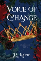 Voice of Change (Otherworld Trilogy) B0GJFND6GB Book Cover